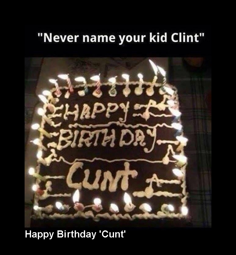 Happy Birthday 'Cunt'.jpg